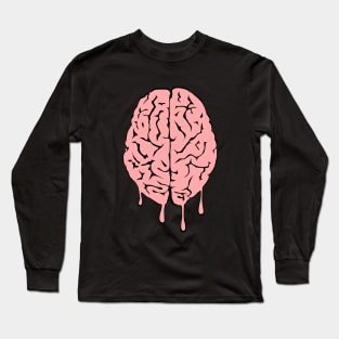 Brain Melt. It happens. Because science. Long Sleeve T-Shirt